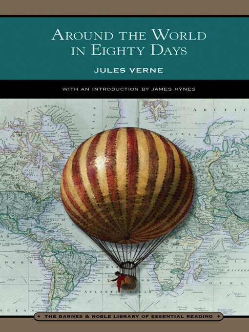 Title details for Around the World in Eighty Days (Barnes & Noble Library of Essential Reading) by James Hynes - Available